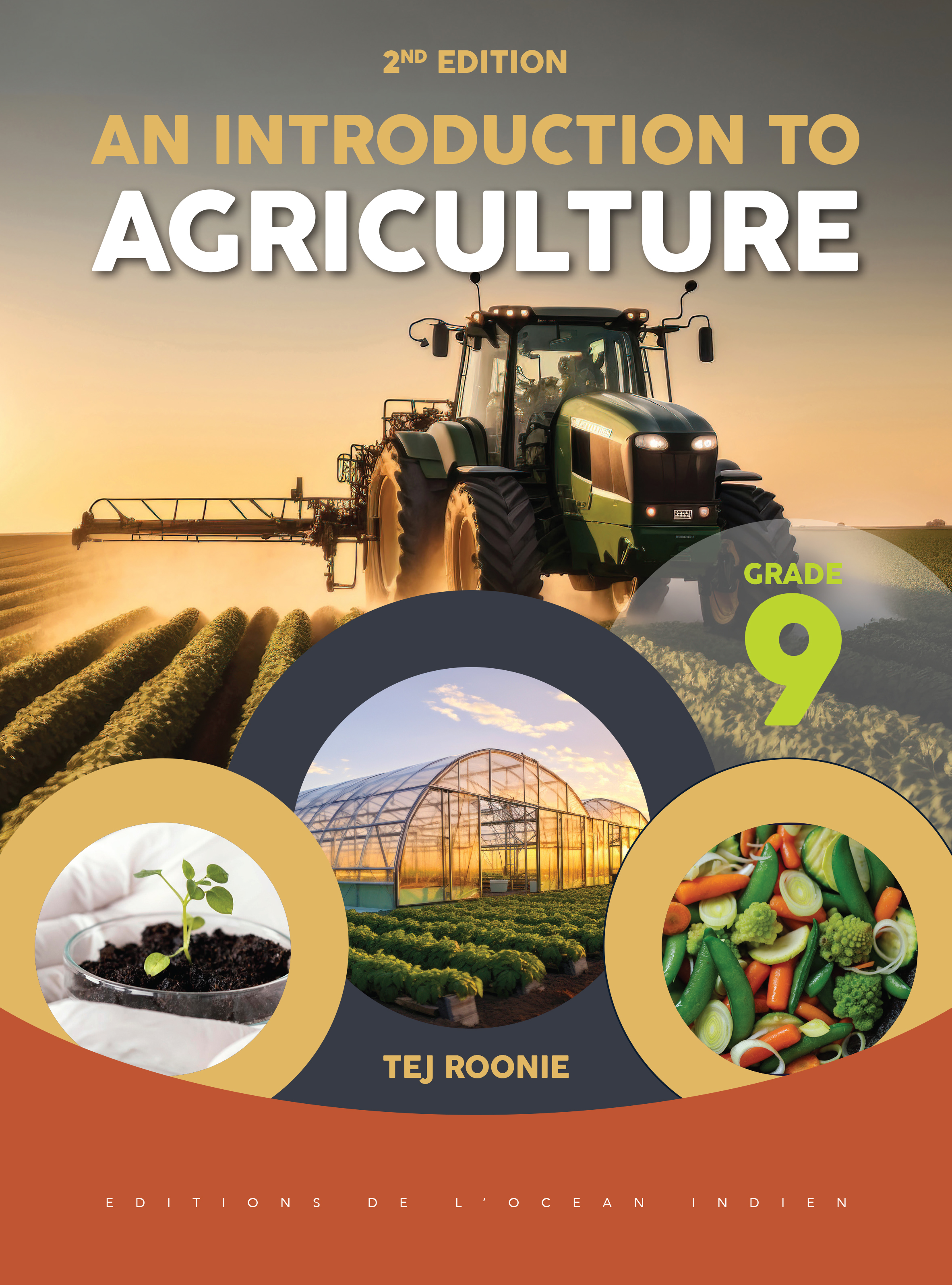 AN INTRODUCTION TO AGRICULTURE GRADE 9 - 2 nd ed.